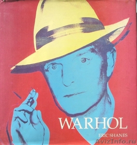 Книга с иллюстрациями "Warhol" Eric Shanes, англ.яз - Изображение #1, Объявление #709504